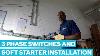 3 Phase Soft Starter Installation And Troubleshooting Message For Artisan Electrics
